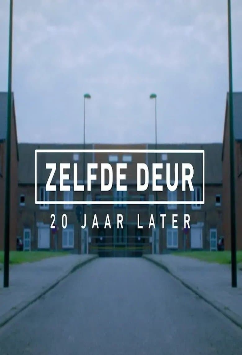 Zelfde deur, 20 jaar later