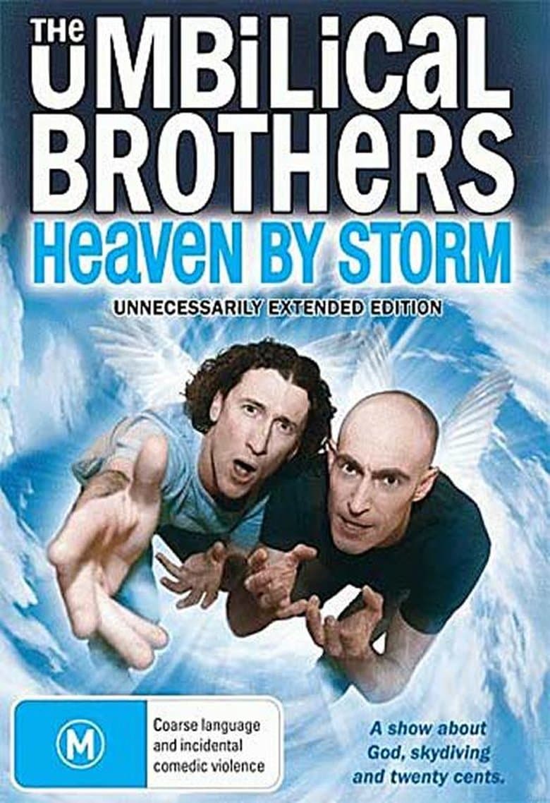 The Umbilical Brothers: Heaven by Storm