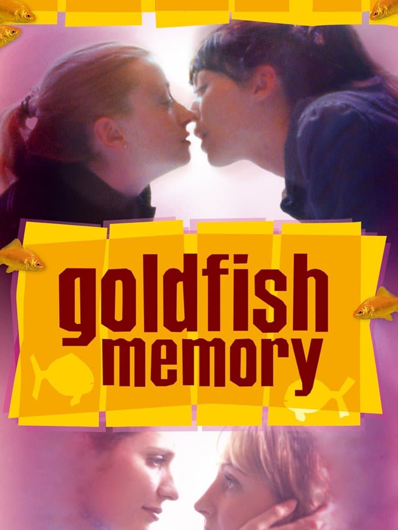 Goldfish Memory