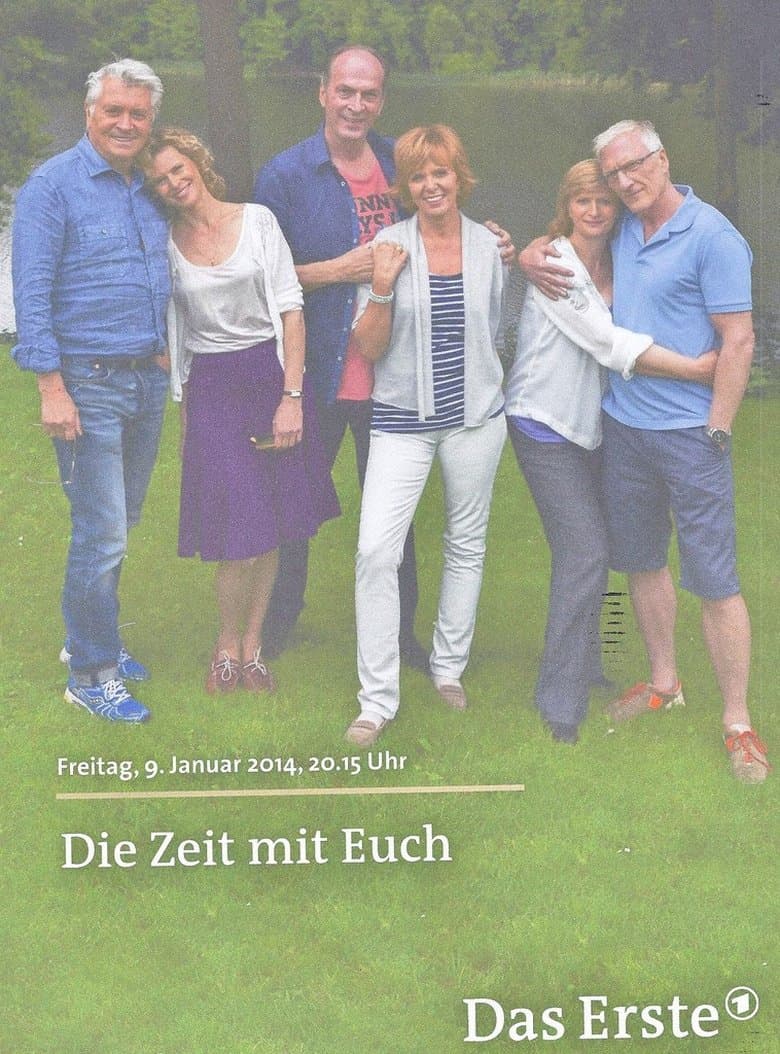 Die Zeit mit Euch