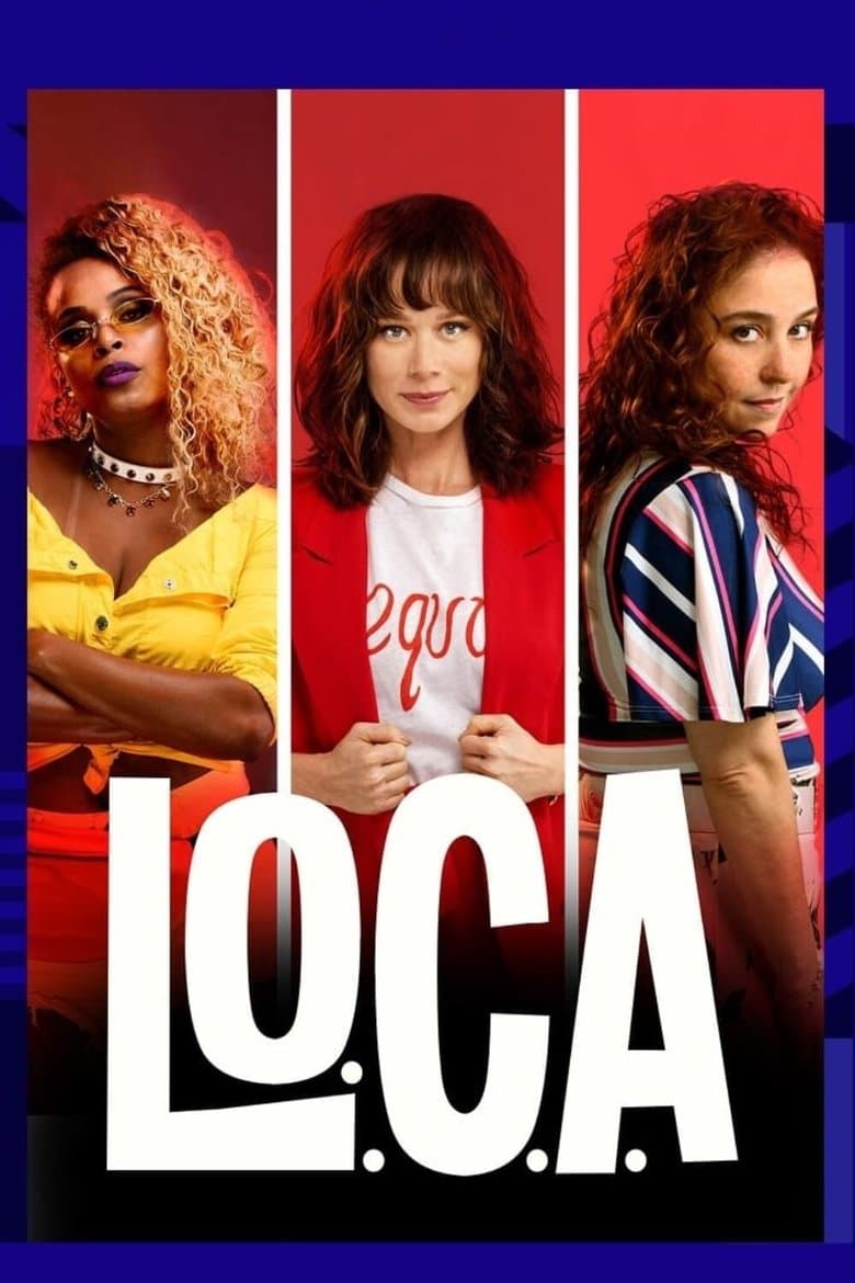 L.O.C.A. – Liga das Obsessivas Compulsivas por Amor