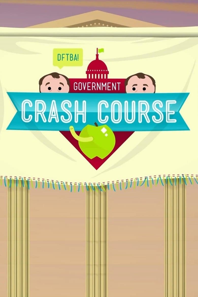 Crash Course U.S. Government and Politics