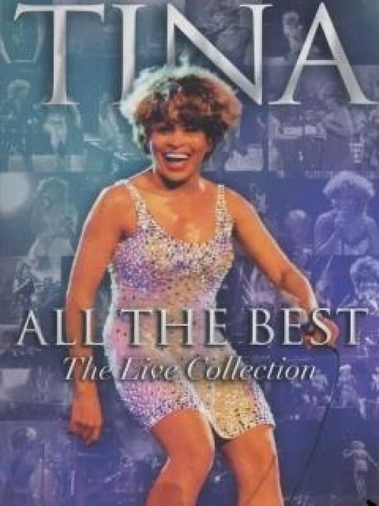 Tina Turner: All the Best - The Live Collection