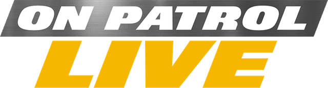 On Patrol: Live