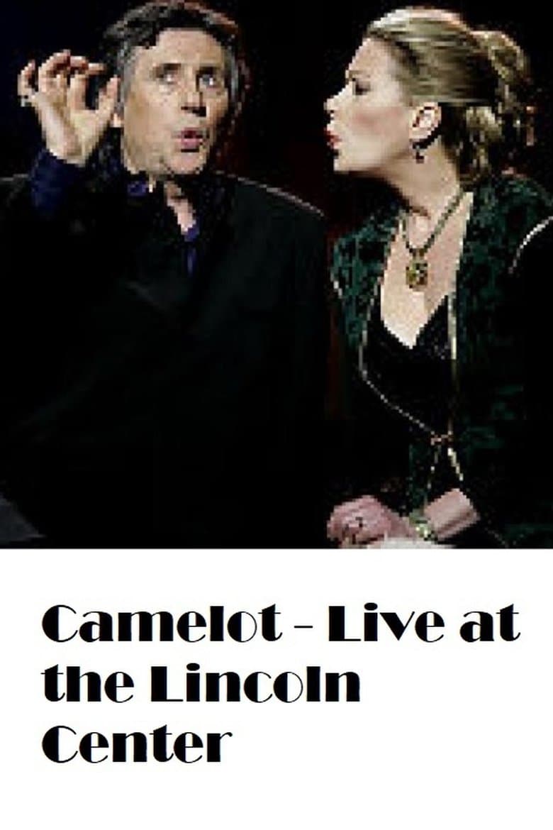 Camelot: Live from Lincoln Center