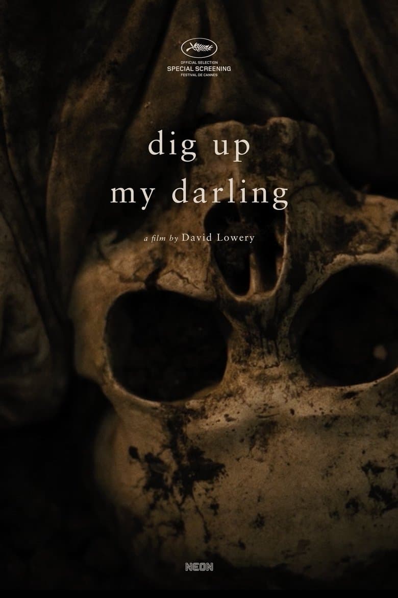 Dig Up My Darling