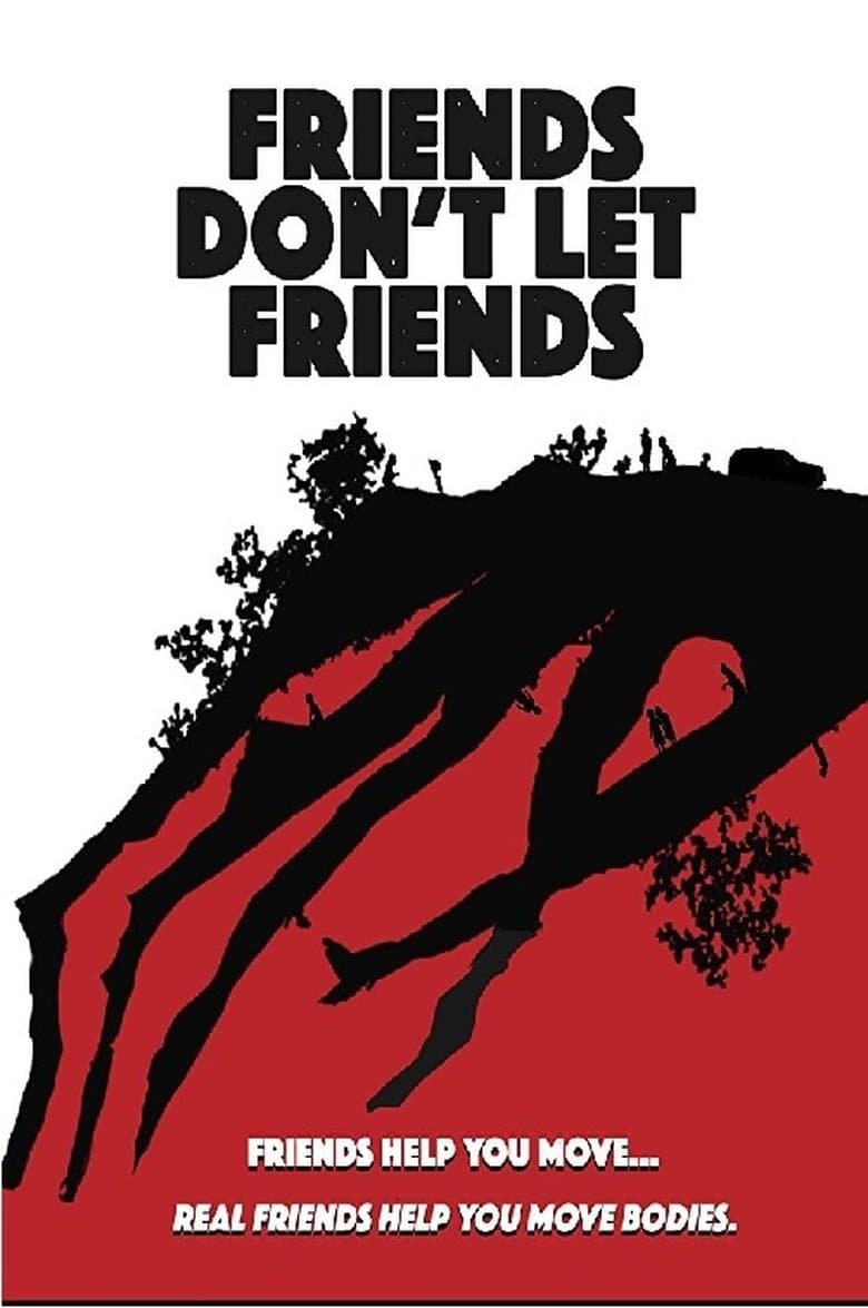 Friends Don't Let Friends
