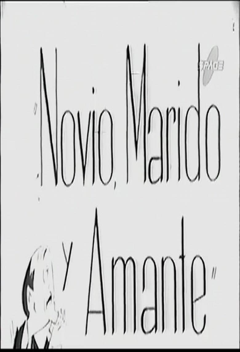Novio, marido y amante