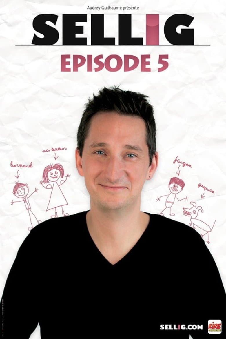 Sellig : Épisode 5