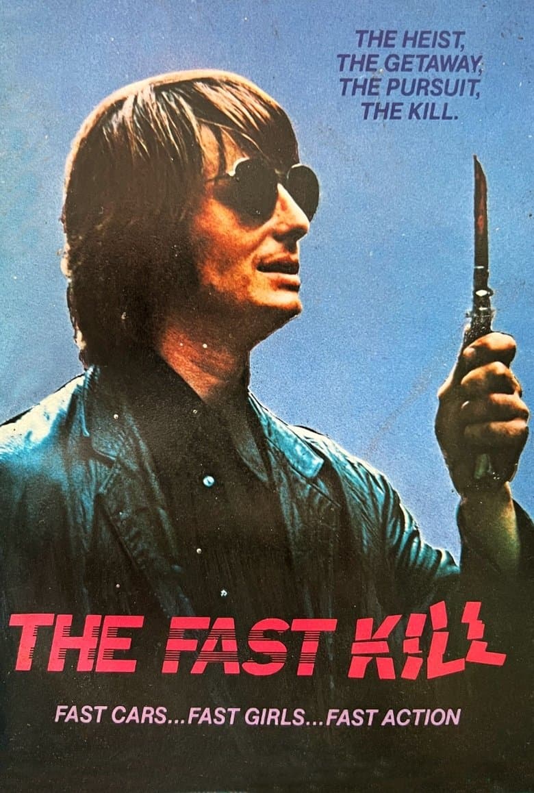 The Fast Kill