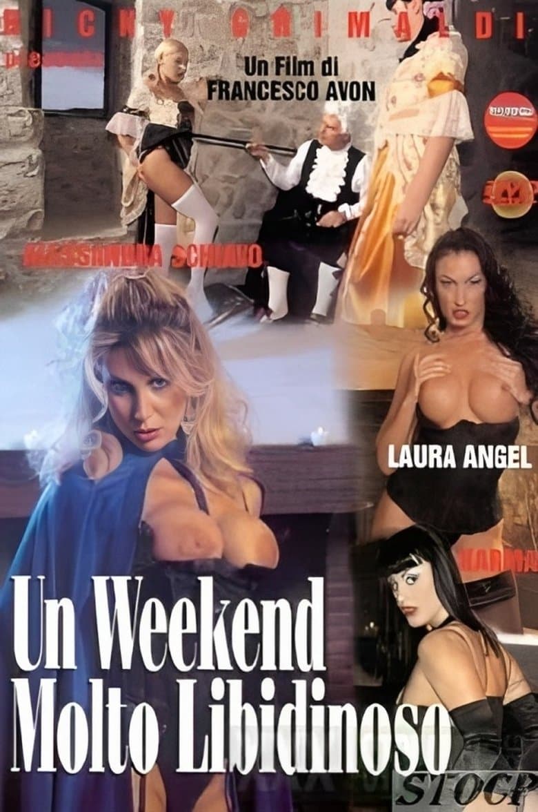 Un weekend molto libidinoso