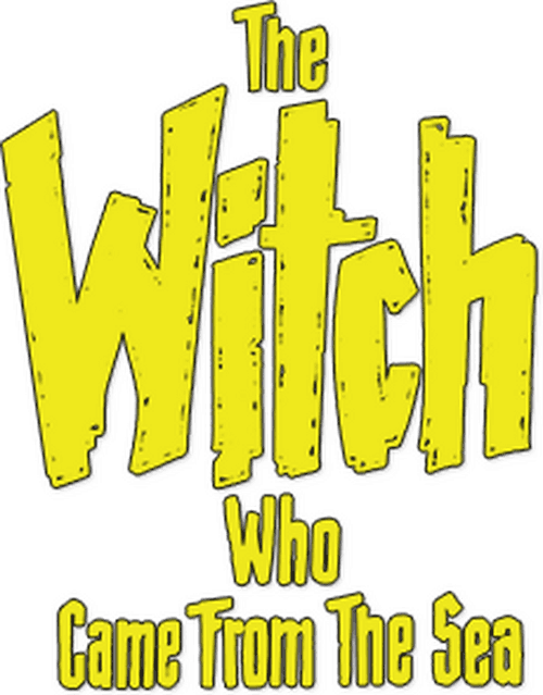 The Witch Who Came from the Sea